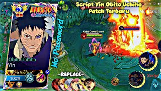 New!! Script Skin Yin X Obito Uchiha White Mask Naruto Shippuden [Preview] - Mobile Legends screenshot 5