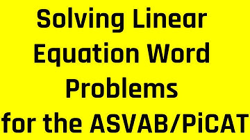 Solving Linear Equation Word Problems (y = mx + b) for the ASVAB/PiCAT | 6 Practice Test Questions