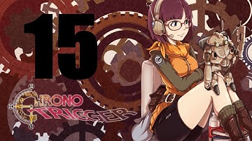 She Plays Chrono Trigger Part 15: Conveyor Belt Factory...WHY!?