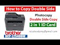 How to Copy Both side || 2 in 1 ID Card Copy ( Both Sides)  || Brother DCP-L2540DW