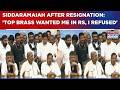 Siddaramaiah's Big Statement Post Resignation: 'Top Brass Wanted Me In Rajya Sabha, I Refused...'