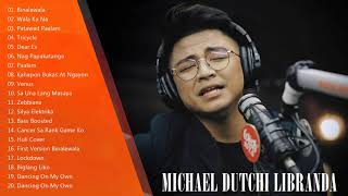 MICHAEL DUTCHI LIBRANDA NON STOP SONG 2021 - BEST SONGS OF MICHAEL DUTCHI LIBRANDA