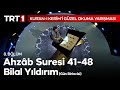 Ahzab suresi tilaveti  kuran kerimi gzel okuma yarmas 8 blm