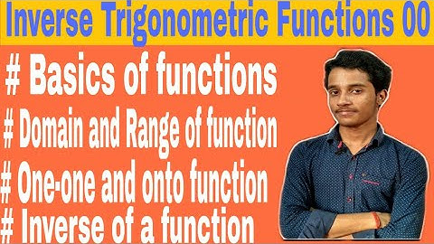 Inverse Trigonometric Functions 00।। Class 12 maths chapter 2।  Basics Of Function।।Domain and range