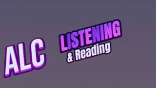 ALC BOOK 13 quiz A listening & Reading with answers