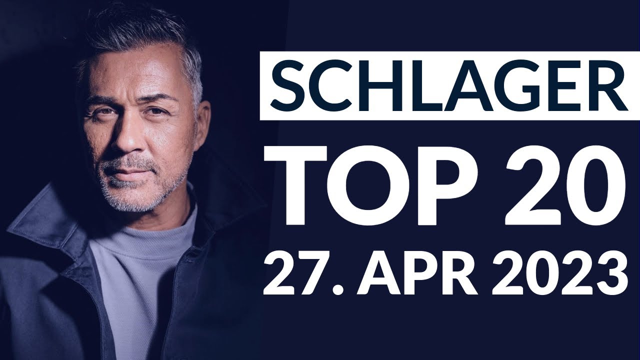 Schlager Charts Top 20 27 April 2023 YouTube schlager-charts-top-20-27-april-2023-youtube