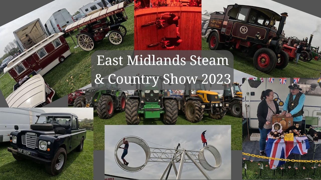 East Midlands Steam & Country Show 2023 YouTube