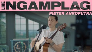 PIETER ANROPUTRA | NGAMPLAG
