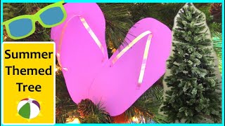SUMMER Themed "Year-Round Holiday Tree"