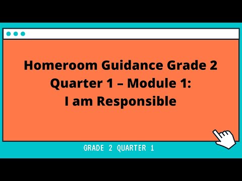 Homeroom Guidance 2 : I am responsible : Q1 Module 1