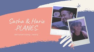 Sasha & Hariz Lasa - Planes (original song by Moira & Nieman)