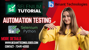 Software Testing with Selenium Python | Web Date Picker & Action Chains | Besant Technologies