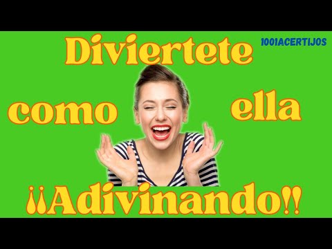 Adivinanzas DIVERTIDAS Y