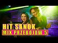HiT SANOK - MIX przebojów 5