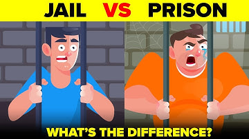 Jail vs Prison - What