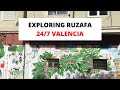 Exploring Ruzafa | 24/7 Valencia