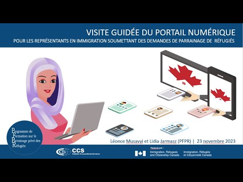 REPRÉSENTANTS EN IMMIGRATION Visite Guidée Portail RP Pour Les Demandes De Parrainage De Réfugiés