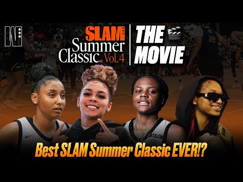 THE BEST HS HOOPERS SHOWED OUT IN NYC!!! SLAM Summer Classic Vol 4 THE MOVIE