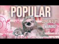 ウィキッド【ポピュラー】カバー POPULAR covered by Maroro