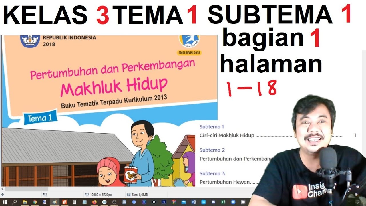 Tema1 Kelas 3 Sub Tema 1 Hal 1 18 Pertumbuhan Dan Perkembangan Mahluk Hidup Bagian 1 Youtube