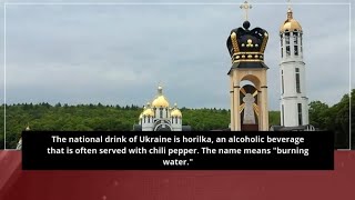 The national drink of Ukraine is horilka,