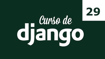 Curso Django 29 - Qué son las vistas basadas en clases