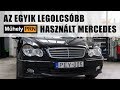 MűhelyPRN 13.: Az egyik legolcsóbb használt Mercedes