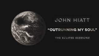 Vignette de la vidéo "John Hiatt - "Outrunning My Soul" [Audio Only]"