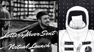 Letters Never Sent | Virtual Launch Event | Mar 21st 6pm