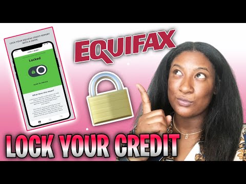 HOW To LOCK Your EQUIFAX CREDIT REPORT For FREE...????