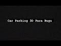 Car Parking 3D Para Bugu