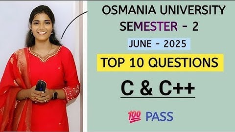 C&C++ || TOP 10 GUNSHOT QUESTIONS || SEMESTER-2 || O.U || 💯 PASS || B.COM || ‎⁨@shivanipallela⁩ 