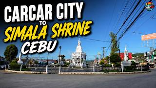 CARCAR CITY TO SIMALA SHRINE CEBU | COMPLETE SOUTH CEBU ROAD TRIP 2026