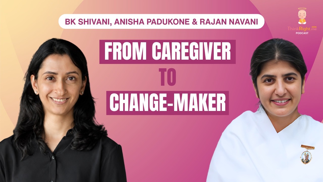 A Conversation Every Family MUST Have| BK Shivani, Anisha Padukone & Rajan Navani