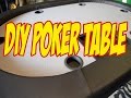 Poker Table How to DIY (do it yourself) - YouTube