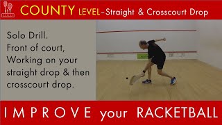 #Squash57 (Racketball) Advanced straight & crosscourt drop solo drill