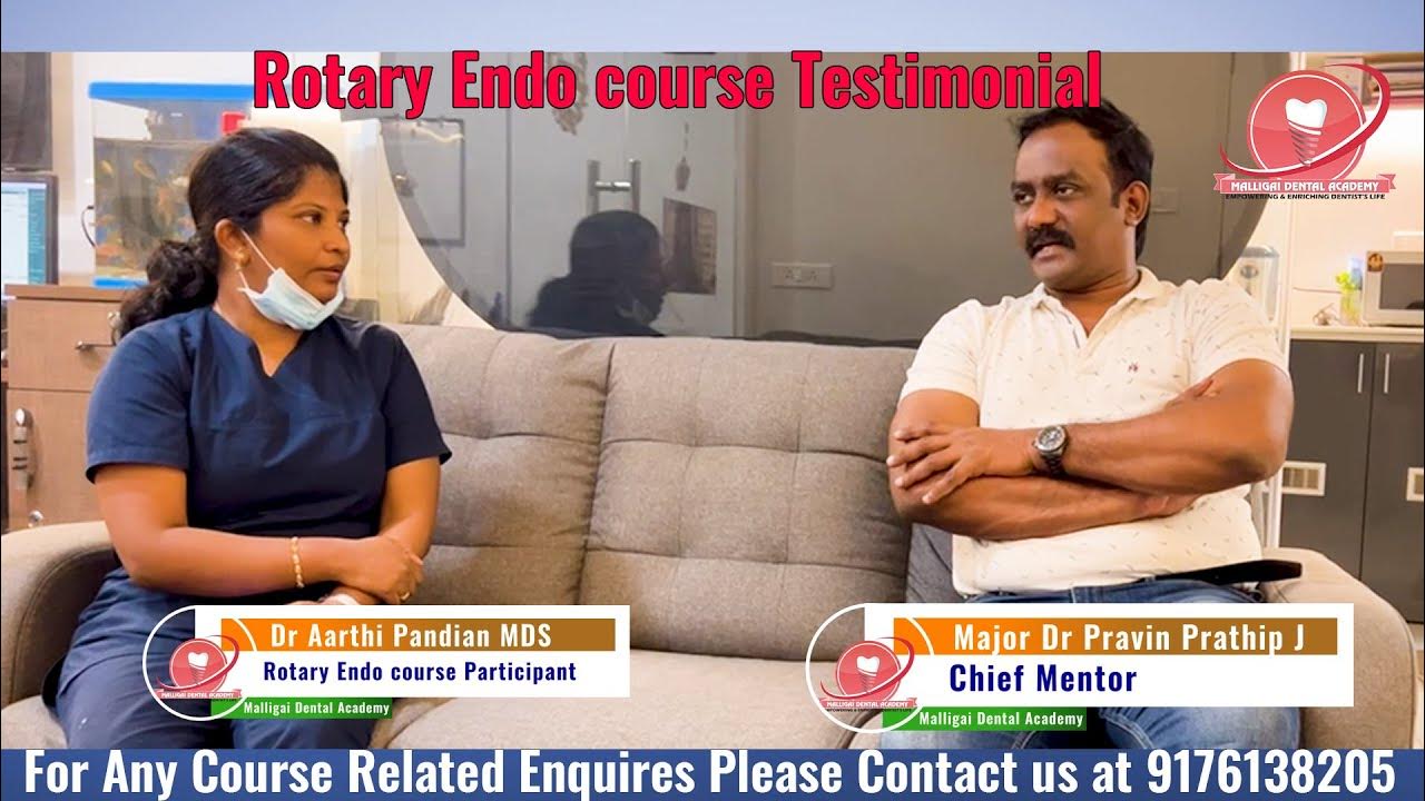 Dr Aarthi MDS rotary Endo course testimonial at Malligai Dental Academy
