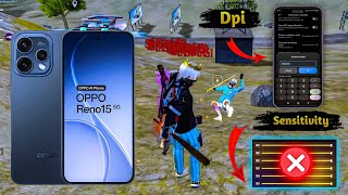 Oppo Reno 15 Free Fire Sensitivity+Dpi+Headshot Settings