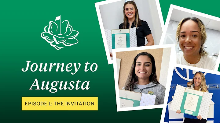 Journey to Augusta | Episode 1: The Invitation