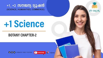 BOTANY - CHAPTER-2 ​PART-2 | Botany Tuition Class | HSE Free Plus One Tuition 2022 | Hiskor