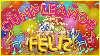 Cumpleaños Feliz | Canción de Feliz Cumpleaños | Feliz Cumpleaños A Ti | Las Mañanitas | Fiesta ? ??