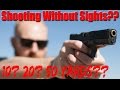 Can You Shoot A Pistol Without Sights? How Far? How Fast?