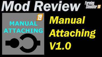 Mod Review - Manual Attaching