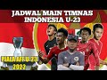 CATAT‼️Jadwal Main Timnas Indonesia U-23 di Piala AFF 2022 ~ Jadwal Main Timnas U-23