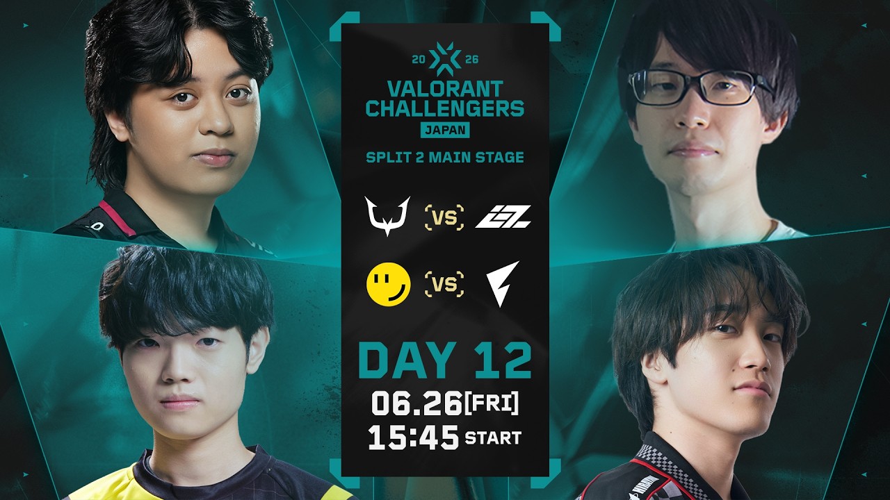 将チャンネル VALORANT Challengers Japan 2026 Split 2 Main Stage Day 12 - YouTube