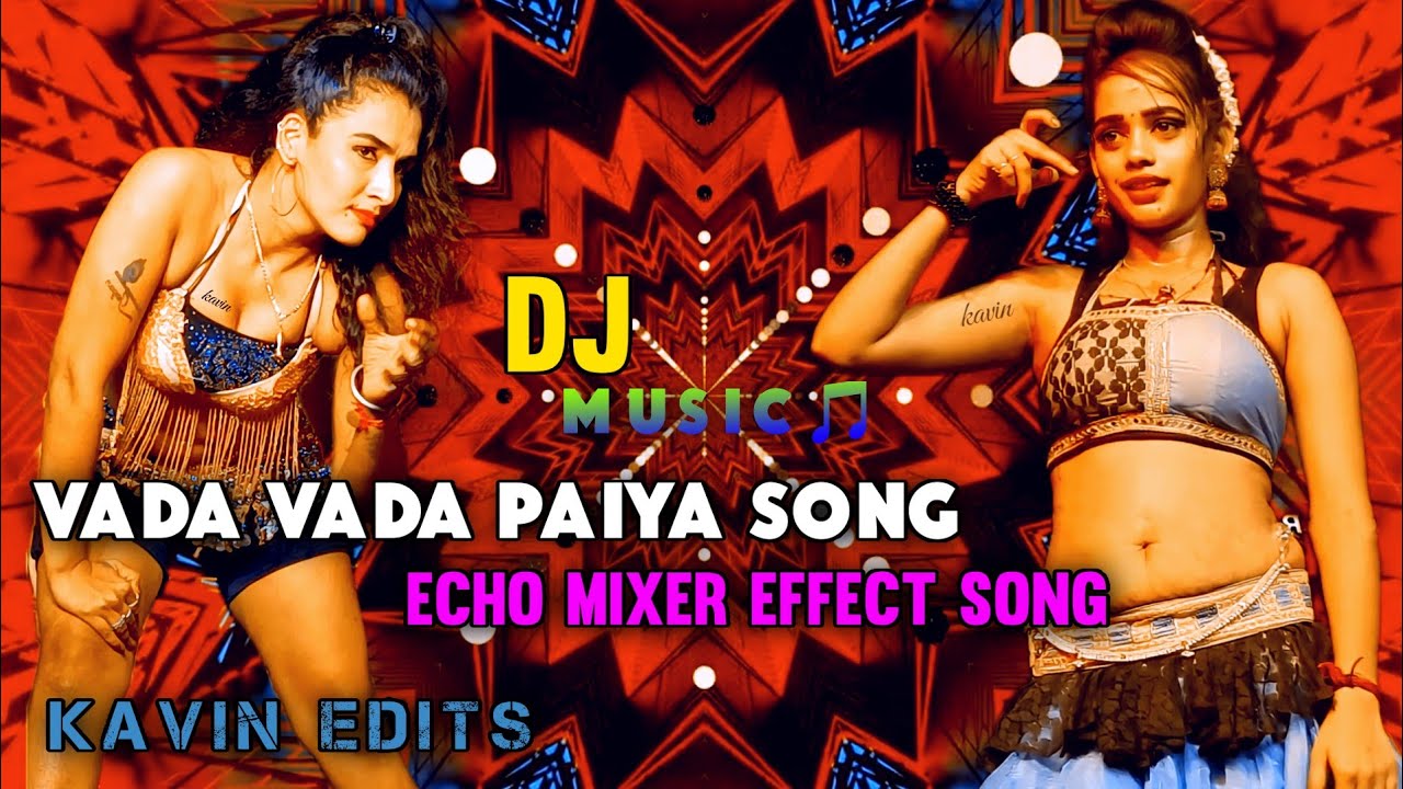 vada vada Paiya song Bass headphones amplifier echo mixer song kavin edits