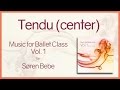 Tendu center from music for ballet class vol1   original piano songs by pianist sren bebe