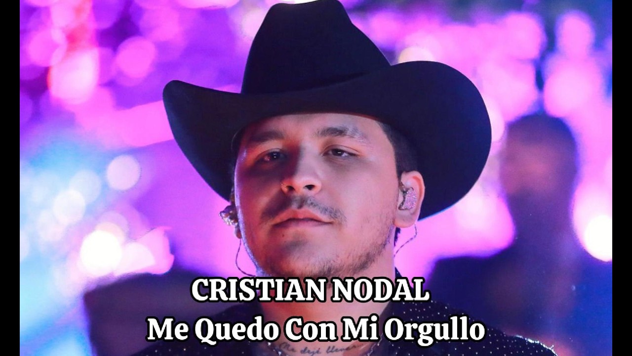Christian Nodal — Me Quedo Con Mi Orgullo