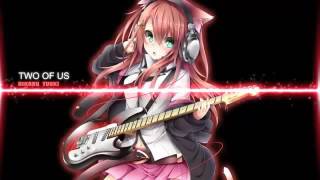 Nightcore - Two of us - Hikaru Yuuki Resimi