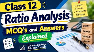 Class 12 | Ratio Analysis | MCQ's and Answers | Explained